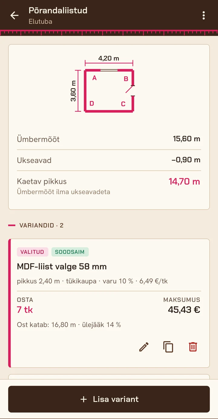 Põrandaliistude arvutus: ümbermõõt 15,60 m, ukseavad −0,90 m, kaetav pikkus 14,70 m; valitud MDF-liist valge 58 mm, osta 7 tk, maksumus 45,43 €.
