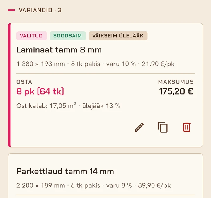 Põrandakatte variandid: valitud Laminaat tamm 8 mm märkidega „Valitud“, „Soodsaim“ ja „Väikseim ülejääk“ – osta 8 pk, maksumus 175,20 € – ning selle all Parkettlaud tamm 14 mm.